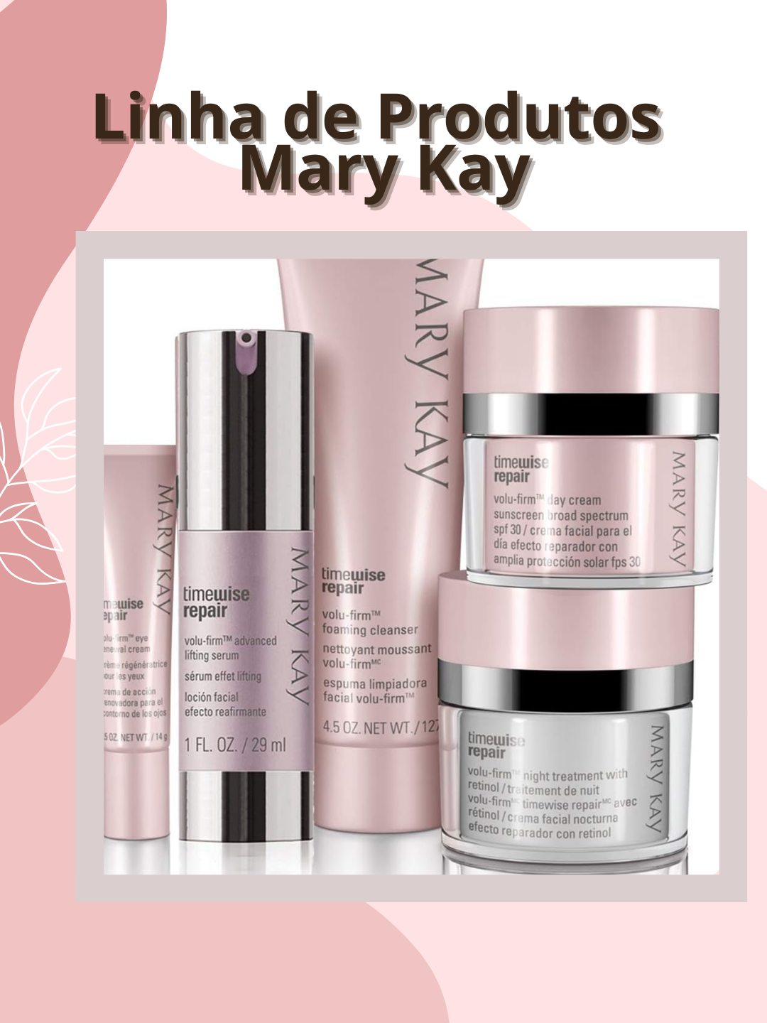 Experimente os Produtos Mary Kay