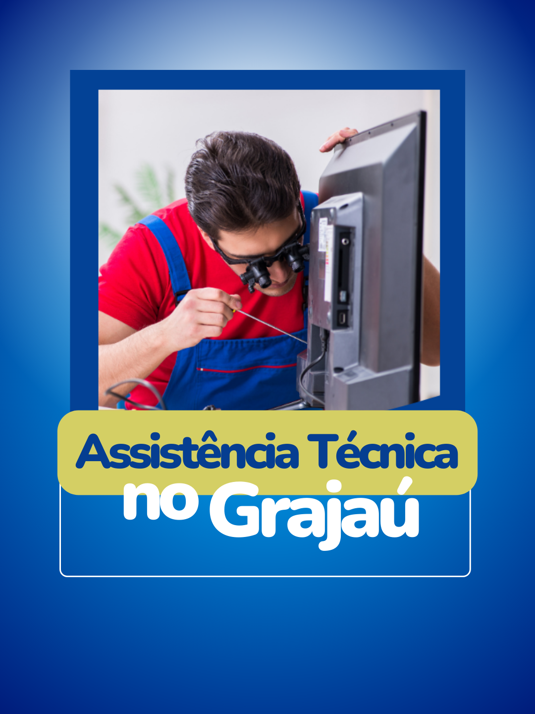 Assistência Técnica no Grajaú