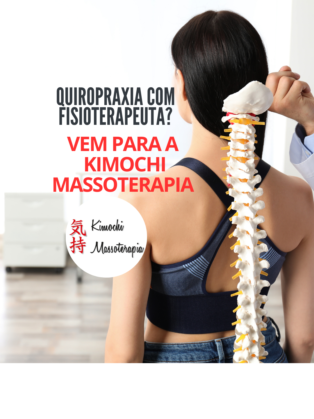 O Poder da Quiropraxia com Kimochi Quiropraxia