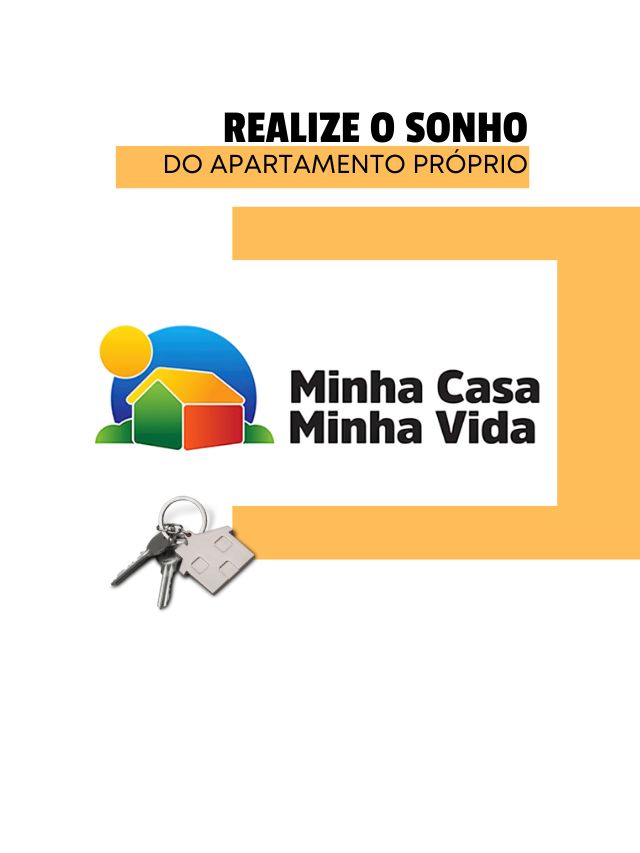 Saia do aluguel com o Minha Casa Minha Vida!